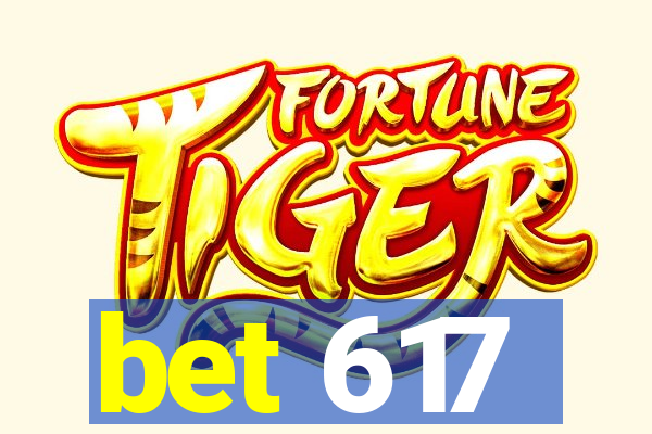 bet 617